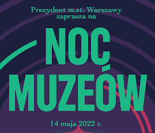 Spotkajmy się podczas warszawskiej Nocy Muzeów